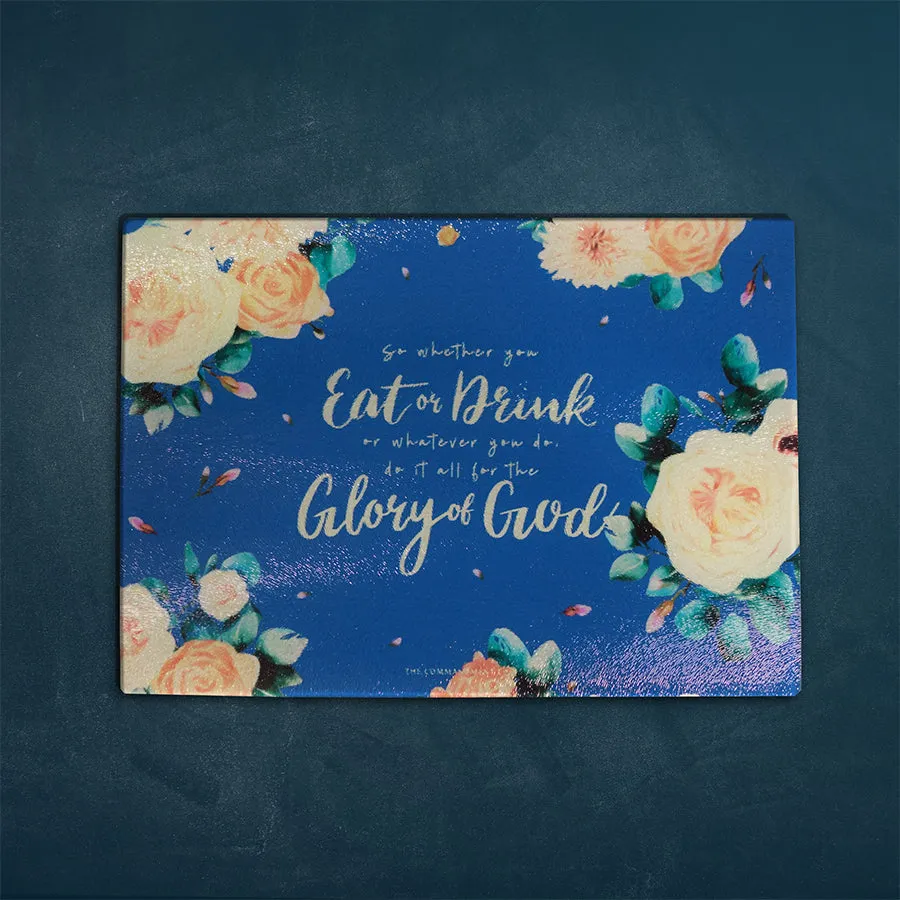 Eat or Drink For The Glory of God {Cutting Board}